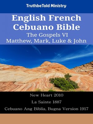 cover image of English French Cebuano Bible--The Gospels VI--Matthew, Mark, Luke & John